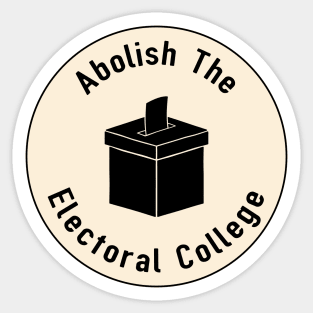 Abolish The Electoral College Sticker